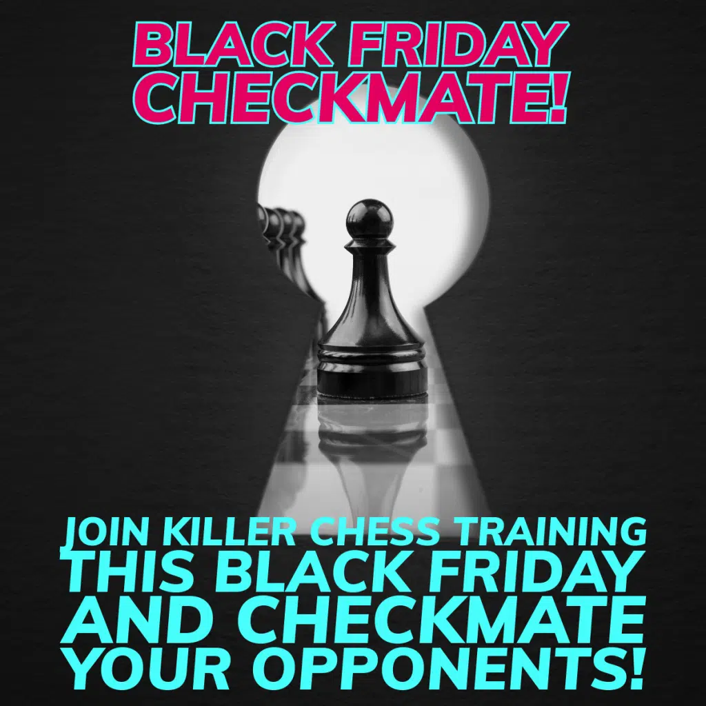 Cyber Monday, an IM title, and a Christmas camp! - Killer Chess Training